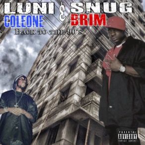 Download track Gangstaz Snug Brim, Luni ColeoneDremo, T-Real