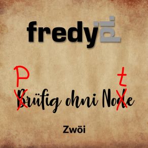 Download track Prüfig Ohni Note Fredy Pi