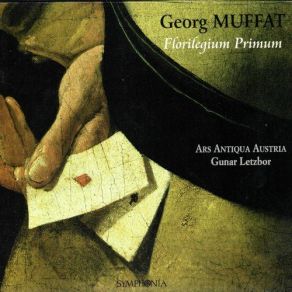 Download track Fasciculus II Sperantis Gaudia: Bourr. E Ars Antiqua Austria, Gunar Letzbor, Muffat