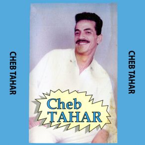 Download track Wache Dani Nachak Cheb Tahar