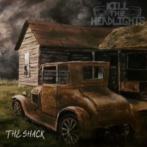 Download track The Shack Kill The Headlights