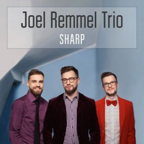 Download track Blues For The East Joel Remmel Trio