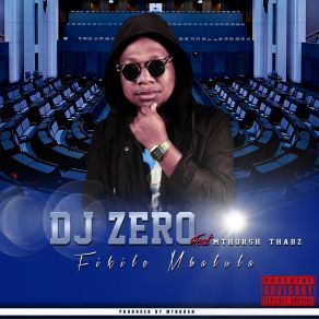 Download track Fikile Mbalula DJ Zero, Mthorsh And Thabz