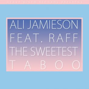 Download track The Sweetest Taboo (Instrumental) Ali JamiesonRaff