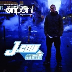 Download track The Come Up J. Cole