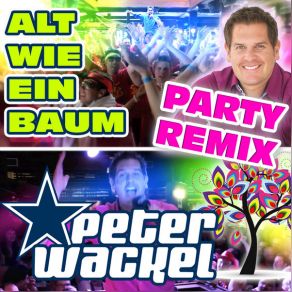 Download track Alt Wie Ein Baum Peter Wackel