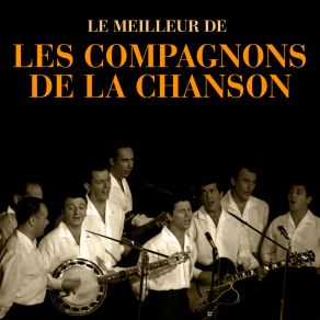 Download track Garde Ça Pour Toi (Remastered) Les Compagnons De La Chanson