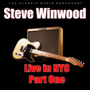 Download track I'm A Man (Live) Steve Winwood