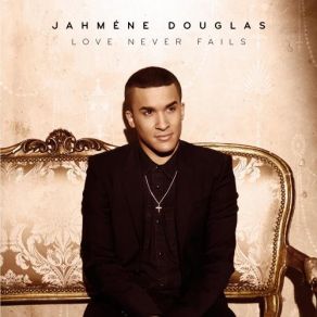 Download track The Greatest Love Jahmene Douglas