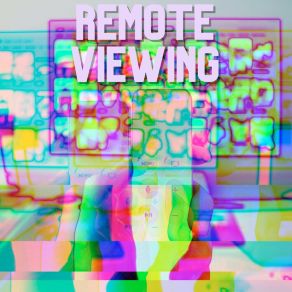 Download track Remote Viewing PLS