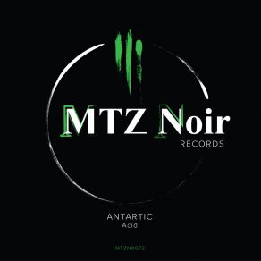 Download track Acid (Original Mix) Antartic