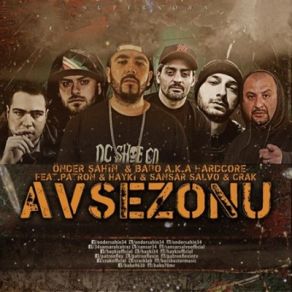 Download track Av Sezonu Sansar Salvo, Hayki, Patron, Önder ŞAHİN, The Crack, Babo