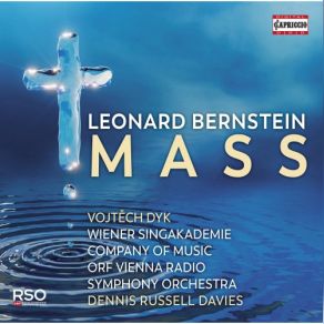 Download track MASS No. 24, Trope I Believe In God Wiener Akademiechor, Dennis Russell Davies, Vojtěch Dyk, ORF Vienna Radio Symphony Orchestra