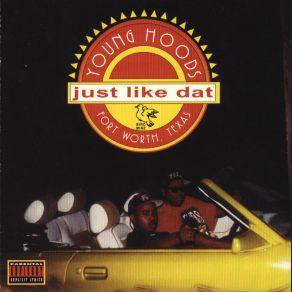 Download track Just Like Dat (Radio) Young Hoods