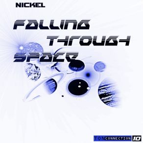 Download track Falling Through Space Nickel