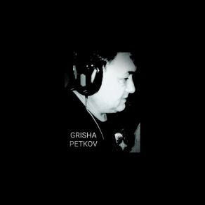 Download track Legend Grisha Petkov