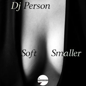 Download track Not Familiar Galaxy (Original Mix) Dj Person