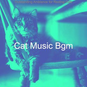 Download track Divine Moods For Resting Cats Cat Music Bgm