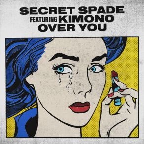 Download track Over You (Tom Budin Remix) Secret Spade