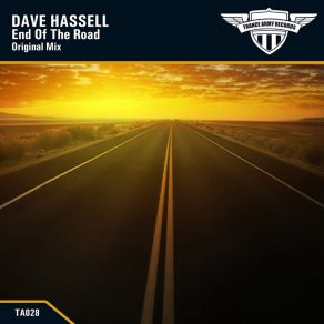 Download track End Of The Road (Original Mix) Dave Hassell