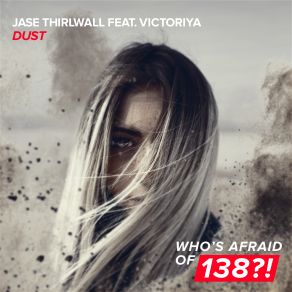 Download track Dust (Extended Mix) Jase Thirlwall, Victoriya