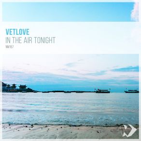 Download track In The Air Tonight (Radio Edit) VetLove