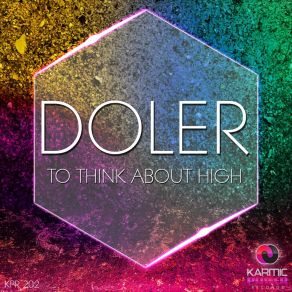 Download track To Think About High (Instrumental Mix) Doler