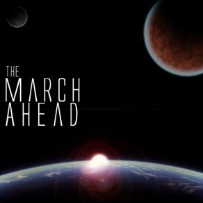 Download track Scorch The Earth The March AheadMy Ticket Home