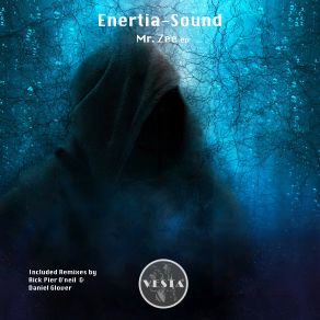 Download track Enertia-Sound-Mr. Zee (Daniel Glover Remix) Enertia-Sound