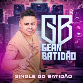 Download track Desce Devagar Gean Batidão