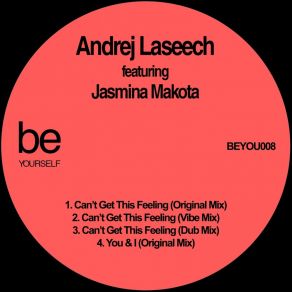 Download track Can't Get This Feeling (Vibe Mix) Jasmina MakotaAndrej Lasic