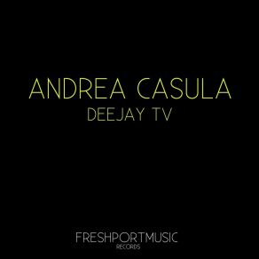 Download track Deejay TV (Drumcode VRS Remix) Andrea Casula