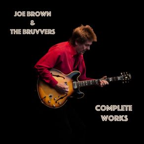 Download track Farmers Boy Joe Brown, Joe Brown And The Bruvvers