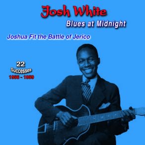 Download track Nine Foot Shovel Josh White