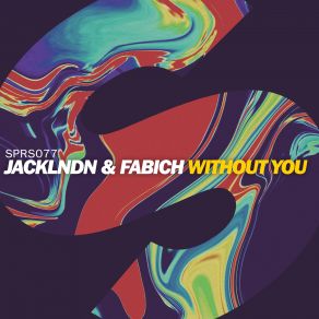 Download track Without You (Extended Mix) JackLNDN, Fabich