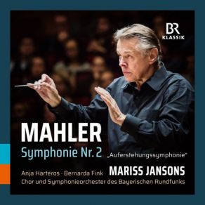 Download track Symphony No. 2 In C Minor Resurrection' III. In Ruhig Fließender Bewegung (Live) Anja Harteros, Bernarda Fink, Mariss Jansons, Symphonieorchester Des Bayerischen Rundfunks