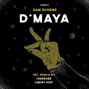 Download track D'Maya Sam Scheme