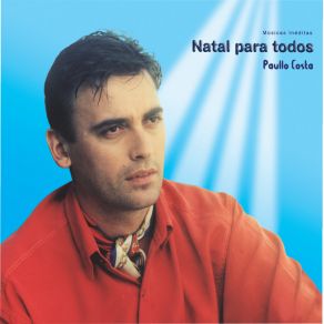 Download track NATAL PARA TODOS Paullo Costa