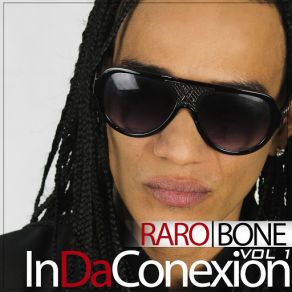 Download track Cuando Llegas Al Club Raro Bone