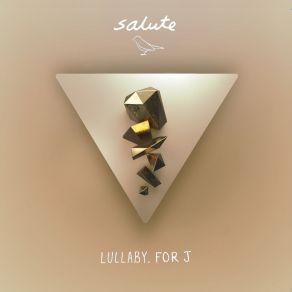 Download track Lullaby, For J' Salute