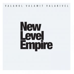 Download track Hallod, Látod, Érzed New Level EmpireEckü