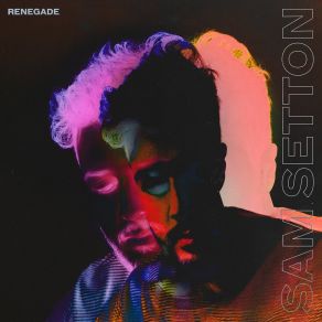 Download track Renegade Sam Setton