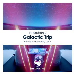 Download track Galactic Trip (K Loveski Remix) INNERPHONICK Loveski