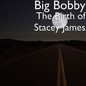 Download track What Comes Around Big Bobby