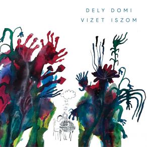 Download track Vizet Iszom Dely Domi