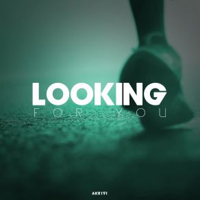 Download track Looking For You AxlOfc