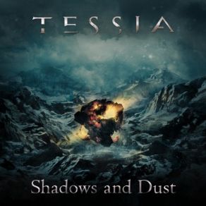 Download track Shadows And Dust Tessia