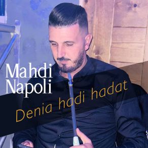 Download track Fi Houmtah Yrayach Mahdi Napoli