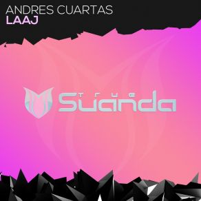 Download track Laaj (Original Mix) Andres Cuartas