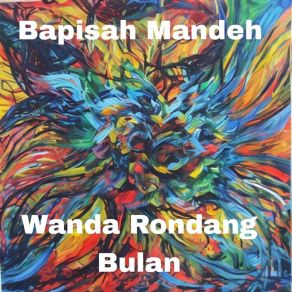 Download track Bapisah Mandeh Wanda Rondang Bulan